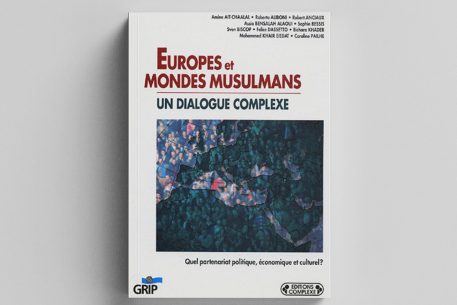 Europes et mondes musulmans : un dialogue complexe