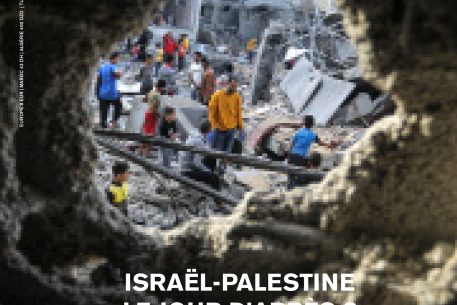 Israël-Palestine : le jour d&rsquo;après?