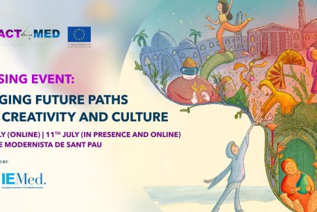 CREACT4MED Closing Event: Forging Future Paths For Creativity And Culture