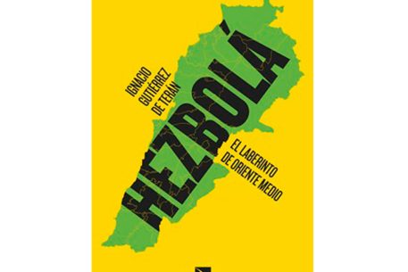 Hezbolá. El laberinto de Oriente Medio