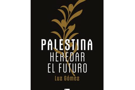 Palestina: heredar el futuro