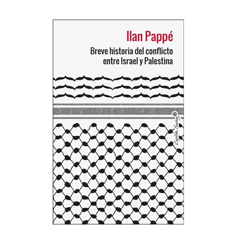 Breve historia del conflicto entre Israel y Palestina