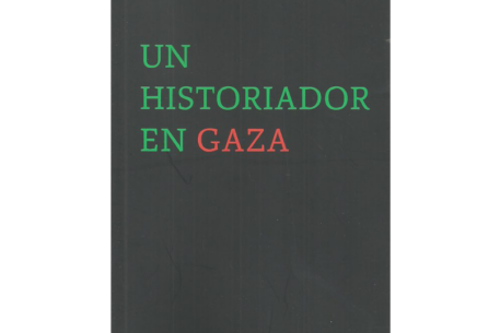 Un historiador en Gaza